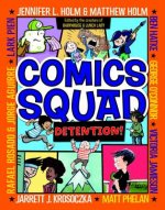 Comics Squad #3: Detention!