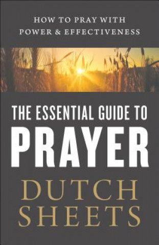 Essential Guide to Prayer