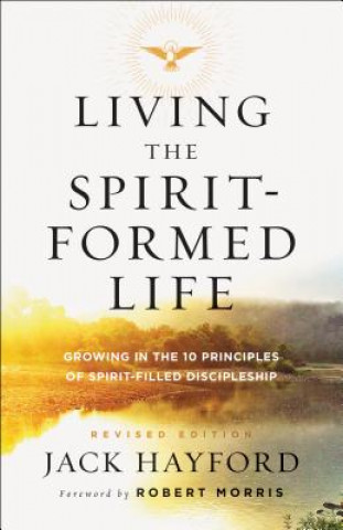 Living the Spirit-Formed Life