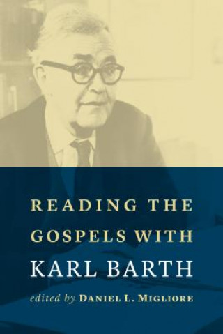 Reading the Gospels with Karl Barth