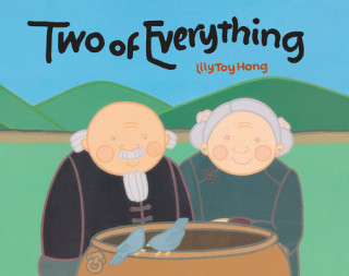 Two of Everything (Lily Toy Hong,Lily Toy Hong)(Puha kötésű)