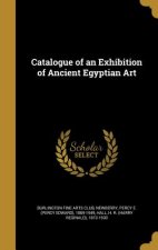 CATALOGUE OF AN EXHIBITION OF