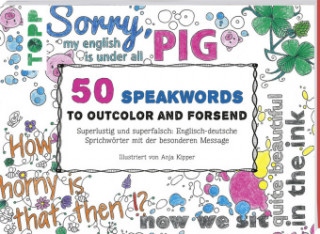 50 Speakwords to outcolour and forsend