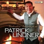 Wunderschöne Weihnachtszeit Mit Patrick Lindner