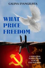WHAT PRICE FREEDOM (REVISED ED