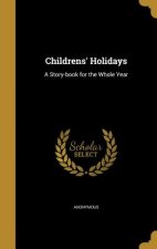 CHILDRENS HOLIDAYS