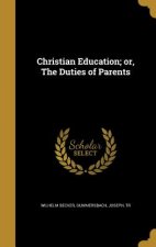 CHRISTIAN EDUCATION OR THE DUT