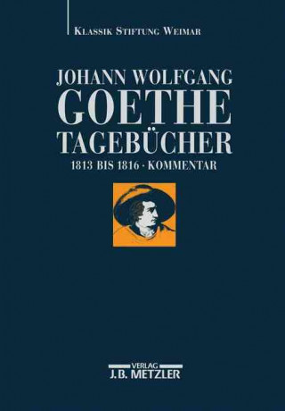 Johann Wolfgang Goethe: Tagebucher