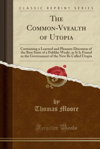 The Common-Vvealth of Utopia