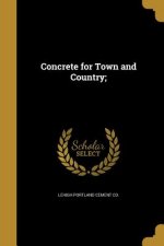 CONCRETE FOR TOWN & COUNTRY