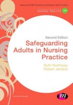 Safeguarding Adults in Nursing Practice