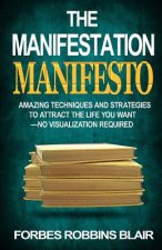 Manifestation Manifesto