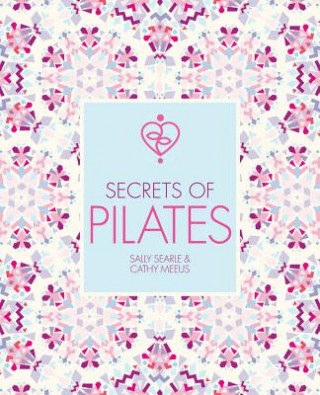 Secrets of Pilates