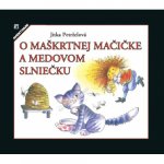 O maškrtnej mačičke a medovom slniečku