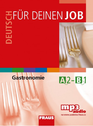 Deutsch für deinem Job Gastronomie učebnice + mp3