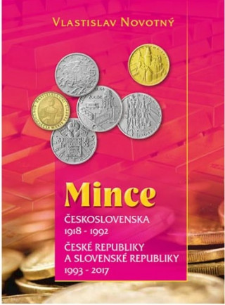 Mince Československa 1918 - 1992, České republiky a Slovenské republiky 1993 - 2017