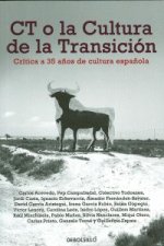 CT o la cultura de la transicion