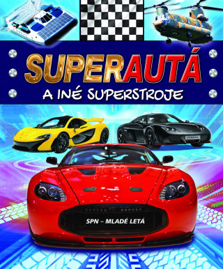 Super autá a iné super stroje