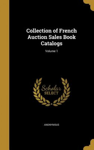 COLL OF FRENCH AUCTION SALES B
