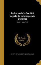 FRE-BULLETIN DE LA SOCIETE ROY