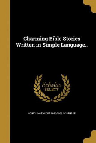 CHARMING BIBLE STORIES WRITTEN