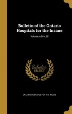 BULLETIN OF THE ONTARIO HOSPIT