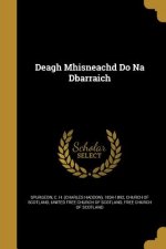 DEAGH MHISNEACHD DO NA DBARRAI