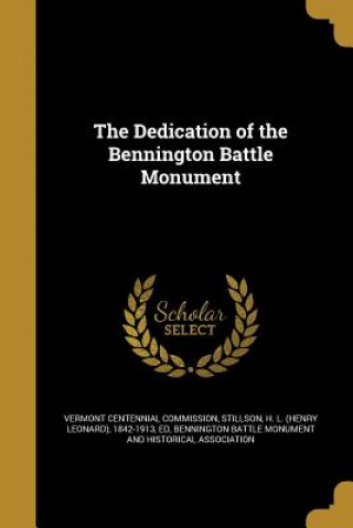 DEDICATION OF THE BENNINGTON B