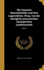 GER-REZENTEN KAUSTOBIOLITHE UN