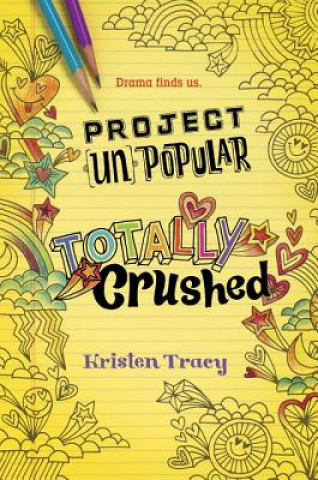 Project (Un)Popular Book #2: Totally Crushed