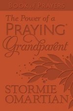 The Power of a Praying Grandparent Book of Prayers