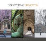 Discovering Princeton: A Photographic Guide with Five Walking Tours