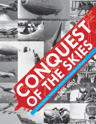 Conquest of the Skies: Seeking Range, Endurance, and the Intercontinental Bomber