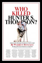 Who Killed Hunter S. Thompson?