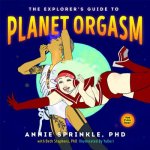 Explorer's Guide To Planet Orgasm