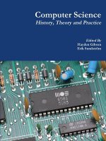 Computer Science: History, Theory and Practice