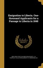 EMIGRATION TO LIBERIA 1-THOUSA