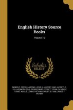 ENGLISH HIST SOURCE BKS V16