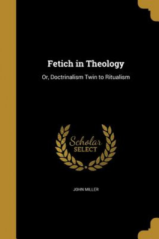 FETICH IN THEOLOGY