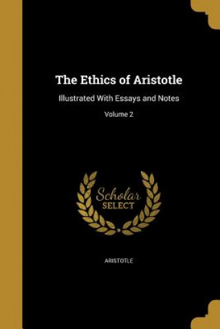 ETHICS OF ARISTOTLE