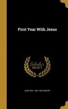 1ST YEAR W/JESUS