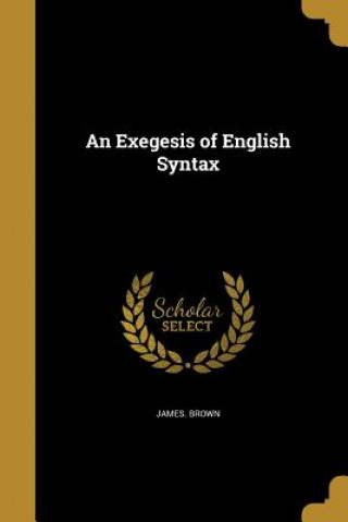 EXEGESIS OF ENGLISH SYNTAX