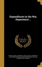 EXPENDITURES IN THE WAR DEPT