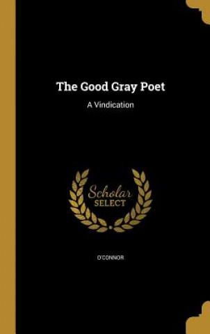 GOOD GRAY POET