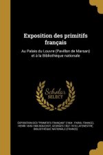 FRE-EXPOSITION DES PRIMITIFS F
