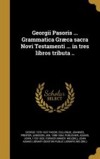 LAT-GEORGII PASORIS GRAMMATICA