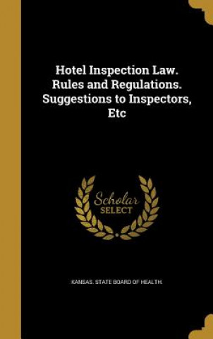 HOTEL INSPECTION LAW RULES & R