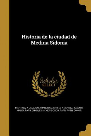 SPA-HISTORIA DE LA CIUDAD DE M