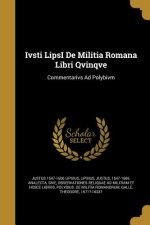 IVSTI LIPSI DE MILITIA ROMANA