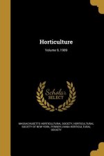 HORTICULTURE V09 1909